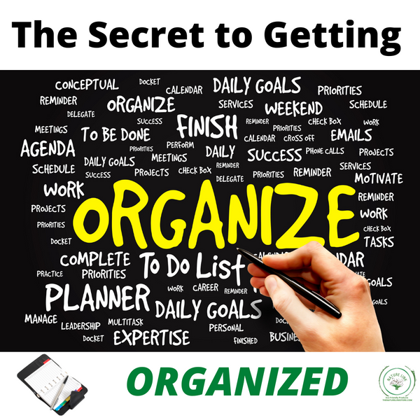 The Secret to Getting Organized