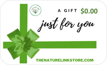 Load image into Gallery viewer, NATURE LINK STORE GIFT CARD Give The Gift Of Choice
